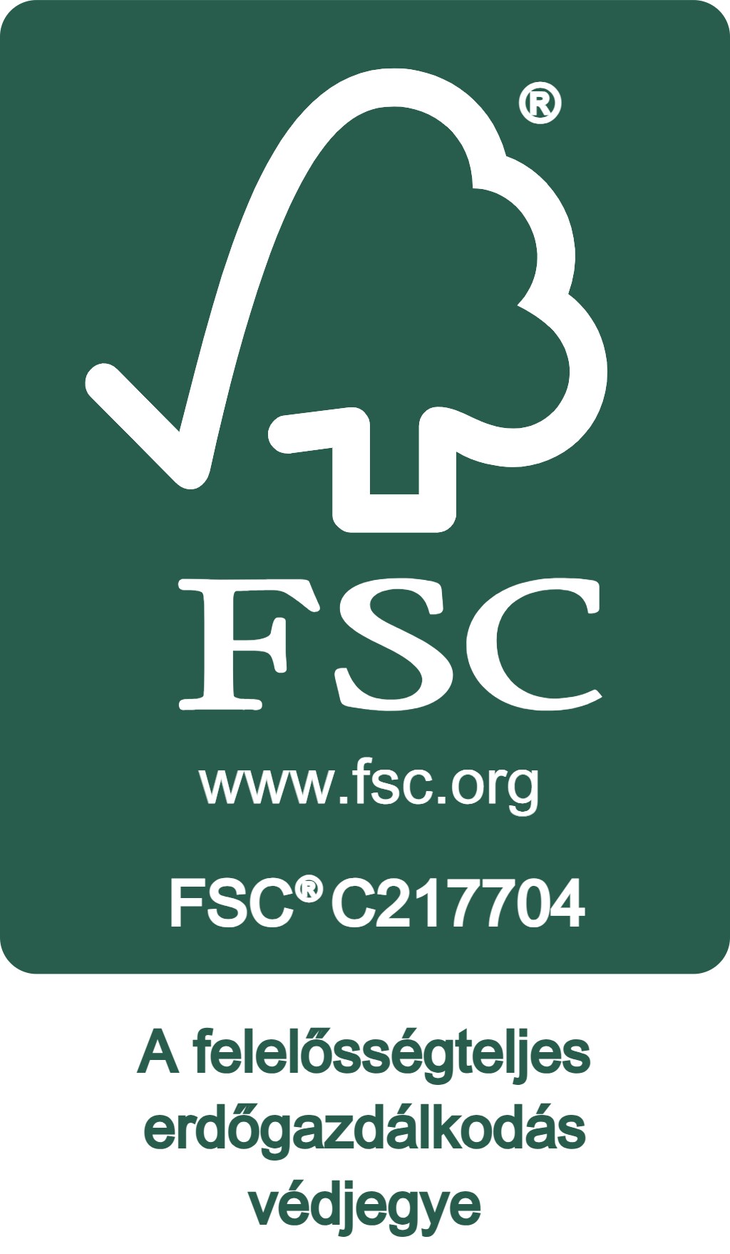 FSC - A felelősségteljes erdőgazdálkodás védjegye